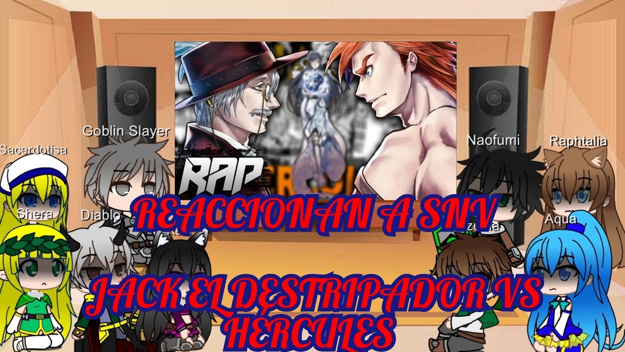 Protas de Isekai+Goblin slayer/Reaccionan a Shuumatsu no Valkyrie/Jack vs Hércules/Gacha life
