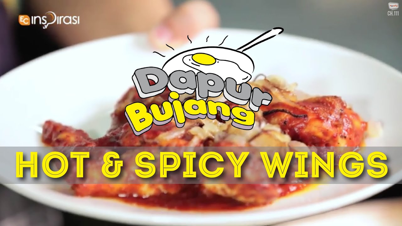 #DapurBujang: Hot & Spicy Wings.