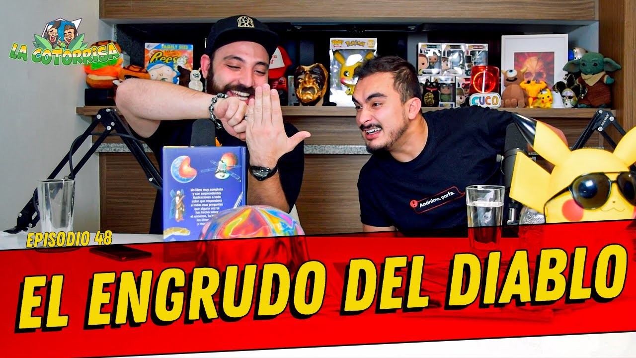 La Cotorrisa - Episodio 48 - El engrudo del diablo