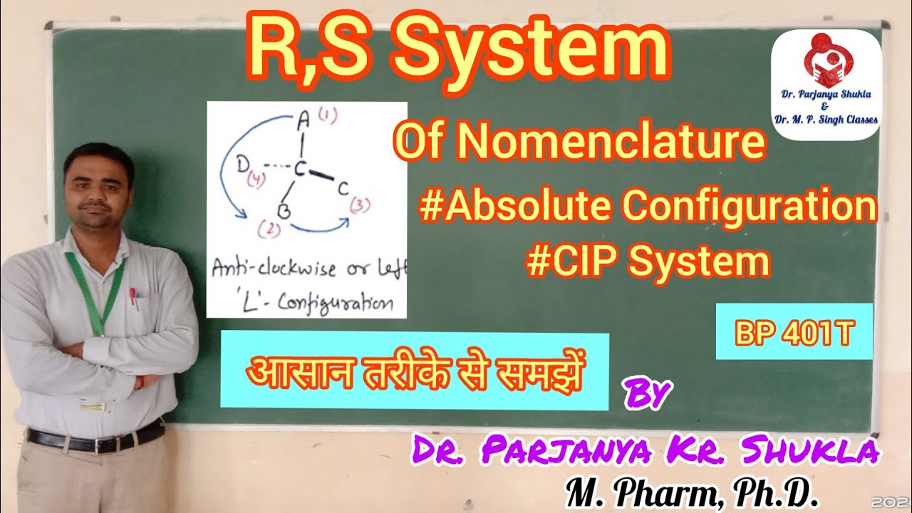 R, S System of Nomenclature | Absolute Configuration | CIP System | BP 401T