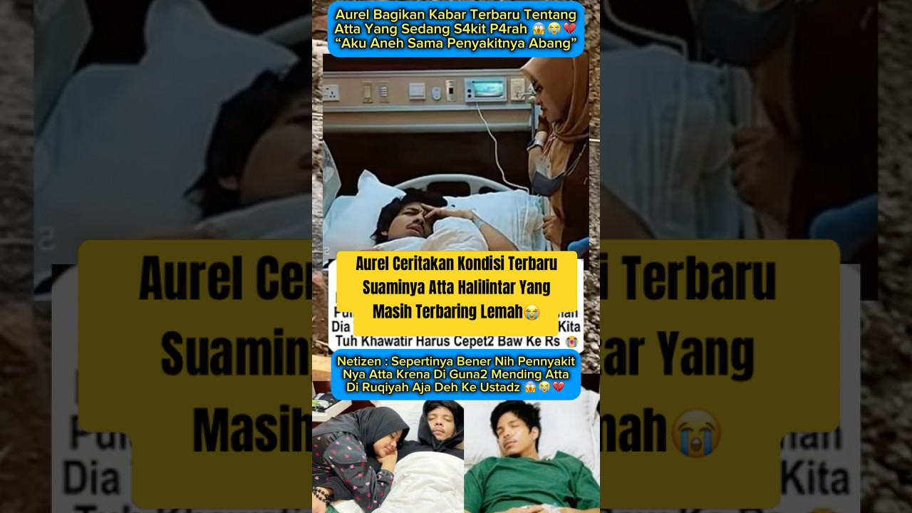 Aurel Ceritakan Kondisi Atta Halilintar Terbaru😭 #attahalilintar #aurelhermansyah