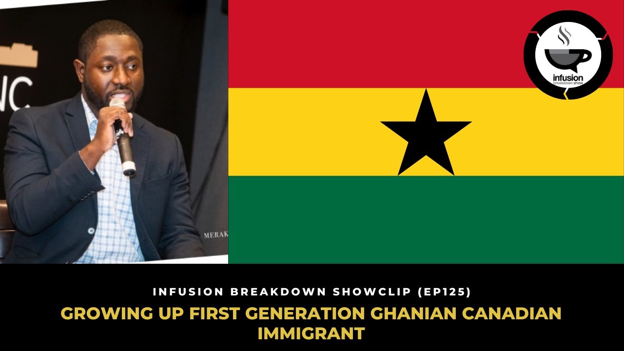 Growing Up As A FIRST GENERATION GHANIAN CANADIAN Immigrant | IBDS clip (EP125)