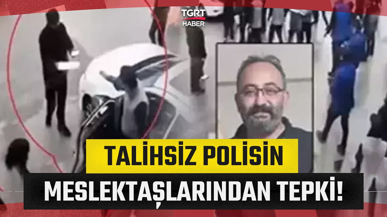 TÜVTÜRK Muayene İstasyonundaki Saldırıda Hayatını Kaybeden Polisin Meslektaşlarından Sert Tepki