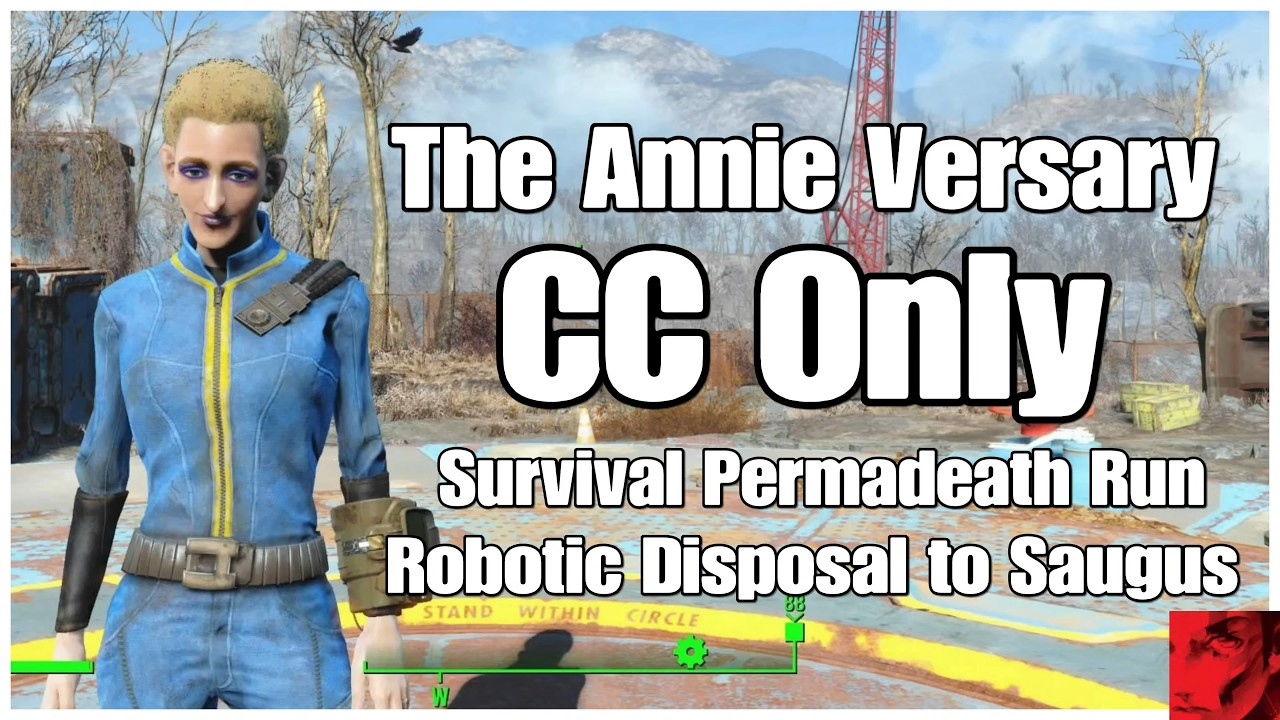 Fallout 4 - The Annie Versary Survival Permadeath Run, CC only Pt 27