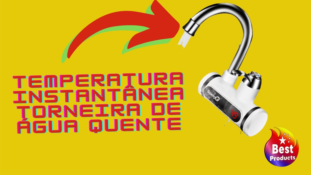 Temperatura instant&acirc;nea torneira de &aacute;gua quente