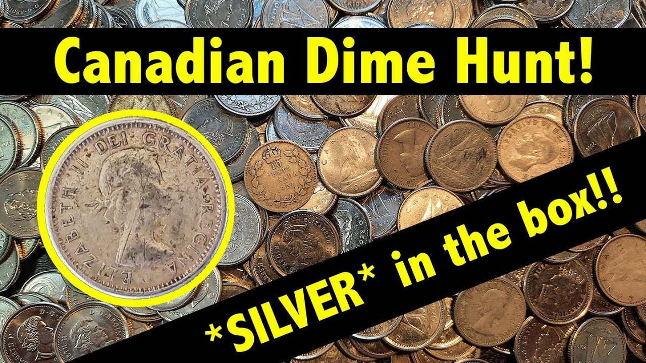Coin Roll Hunting Canadian Dimes - *SILVER* in the box!!