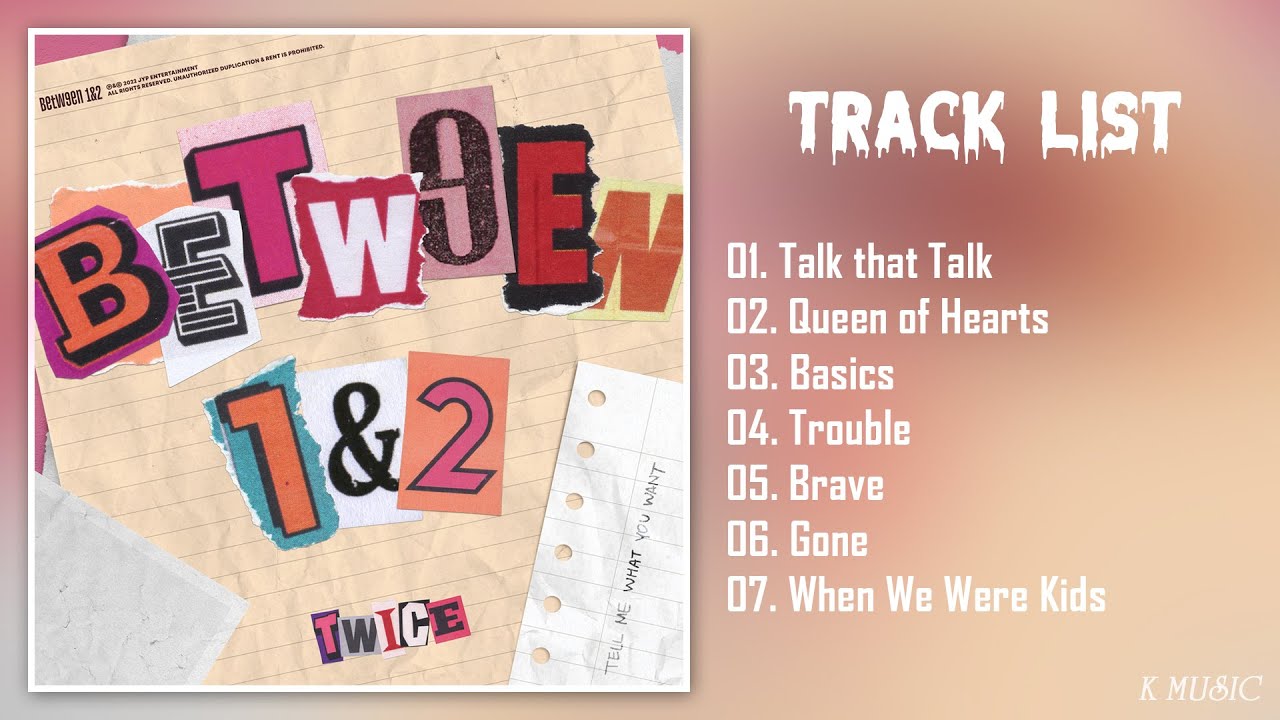 [Full Album] T W I C E (트와이스) - B E T W E E N 1&2 (11th Mini Album)