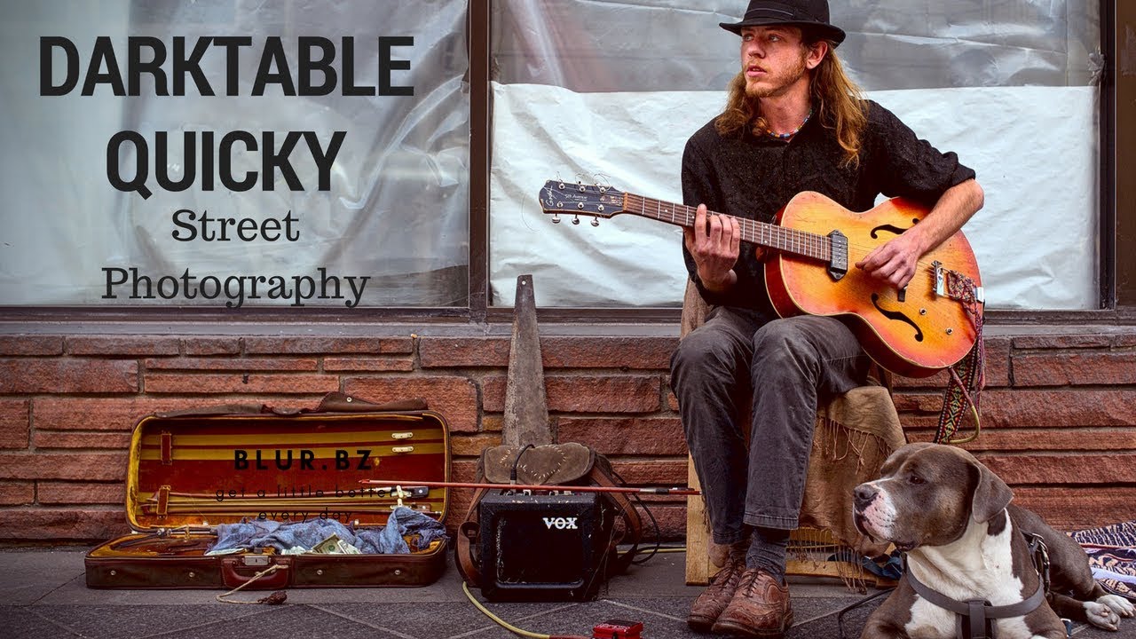 Darktable Quicky :: Darktable Tutorial :: Street Photography Edit