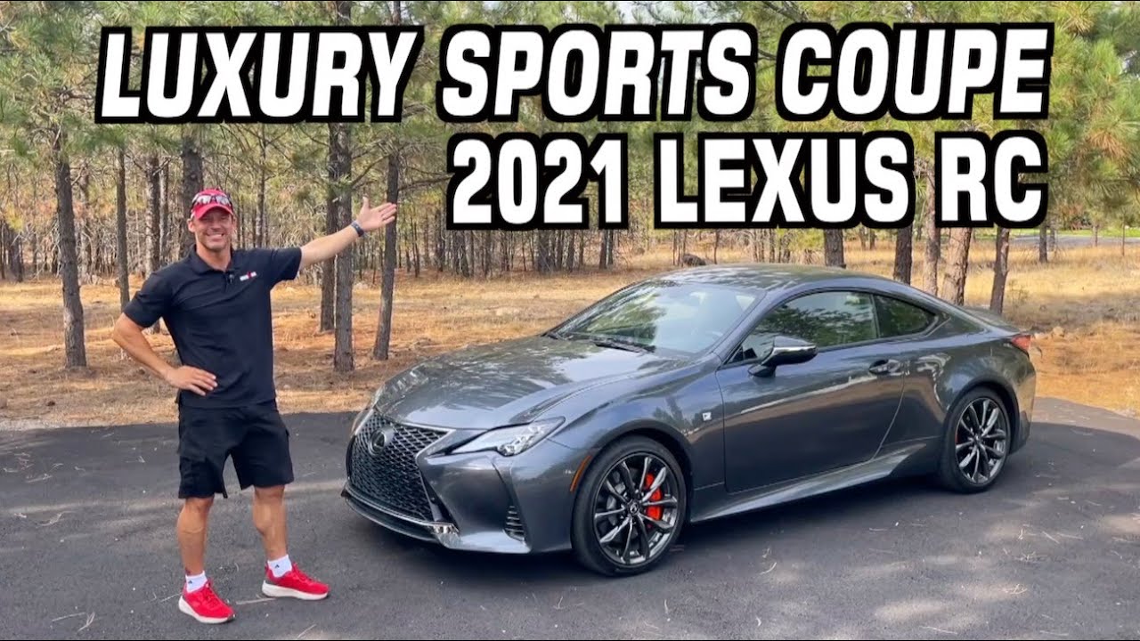 A Trim Level For Everyone: 2021 Lexus RC on Everyman Driver