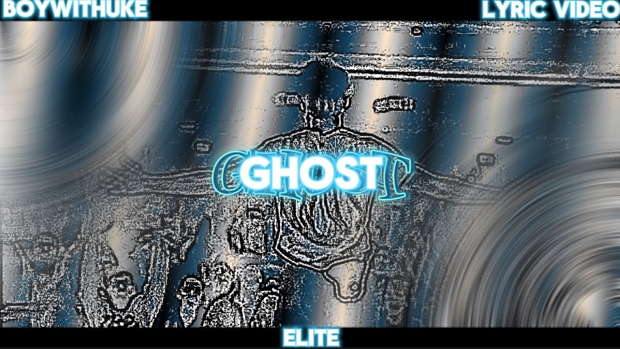 BoyWithUke - Ghost [NEWEST VERSION] [BEST QUALITY] (Lyric Video) (With @Regularmilk)