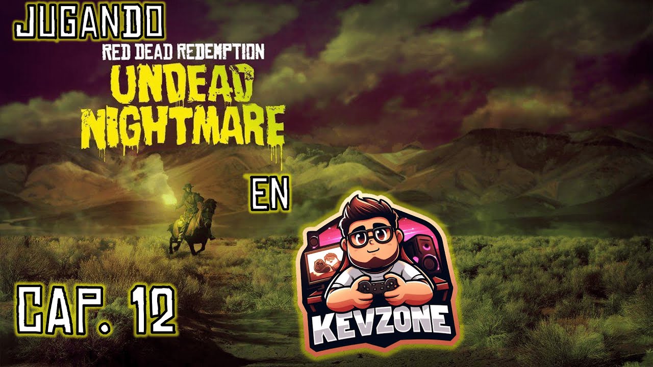 🤠🧟 Red Dead Redemption Undead Nightmare en PC – Vaqueros vs Zombis - Cap. 12 🤠🧟