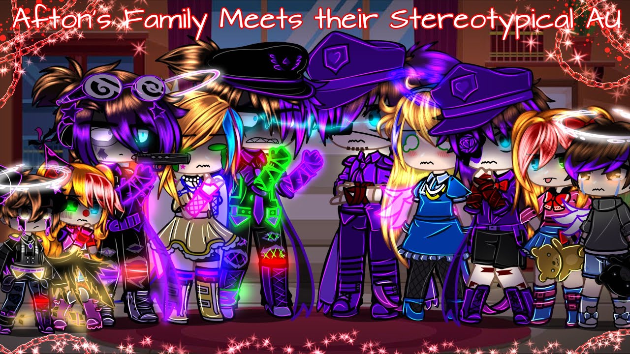 Afton's Family Meets their Stereotypes / Stereotypical AU / FNaF / Sparkle_Aftøn
