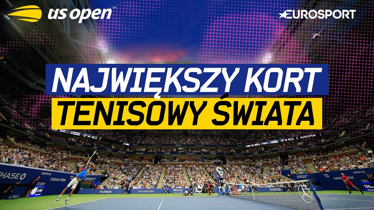 Największy kort tenisowy na świecie - oczywiście w Ameryce. Czy US Open jest NAJ?