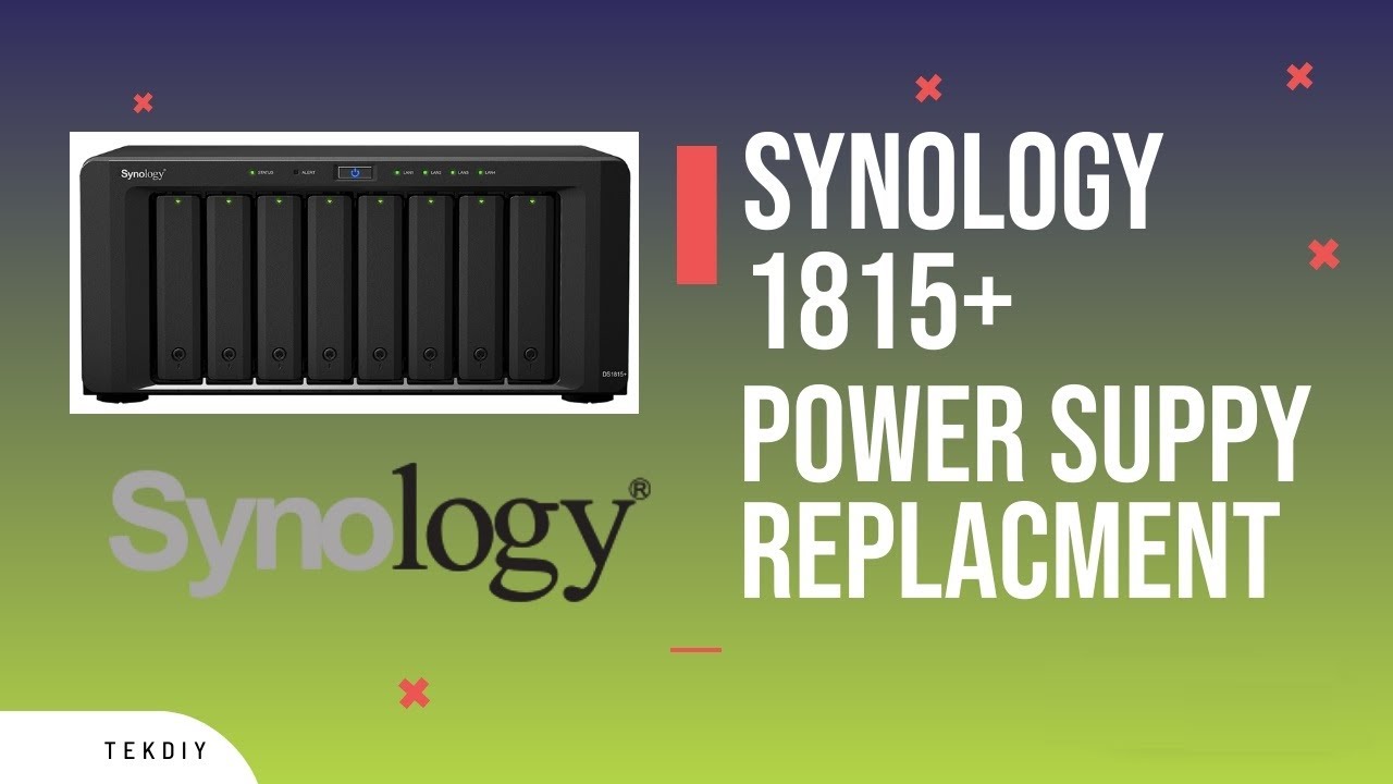 Synology 1815+ Power Supply Replacment