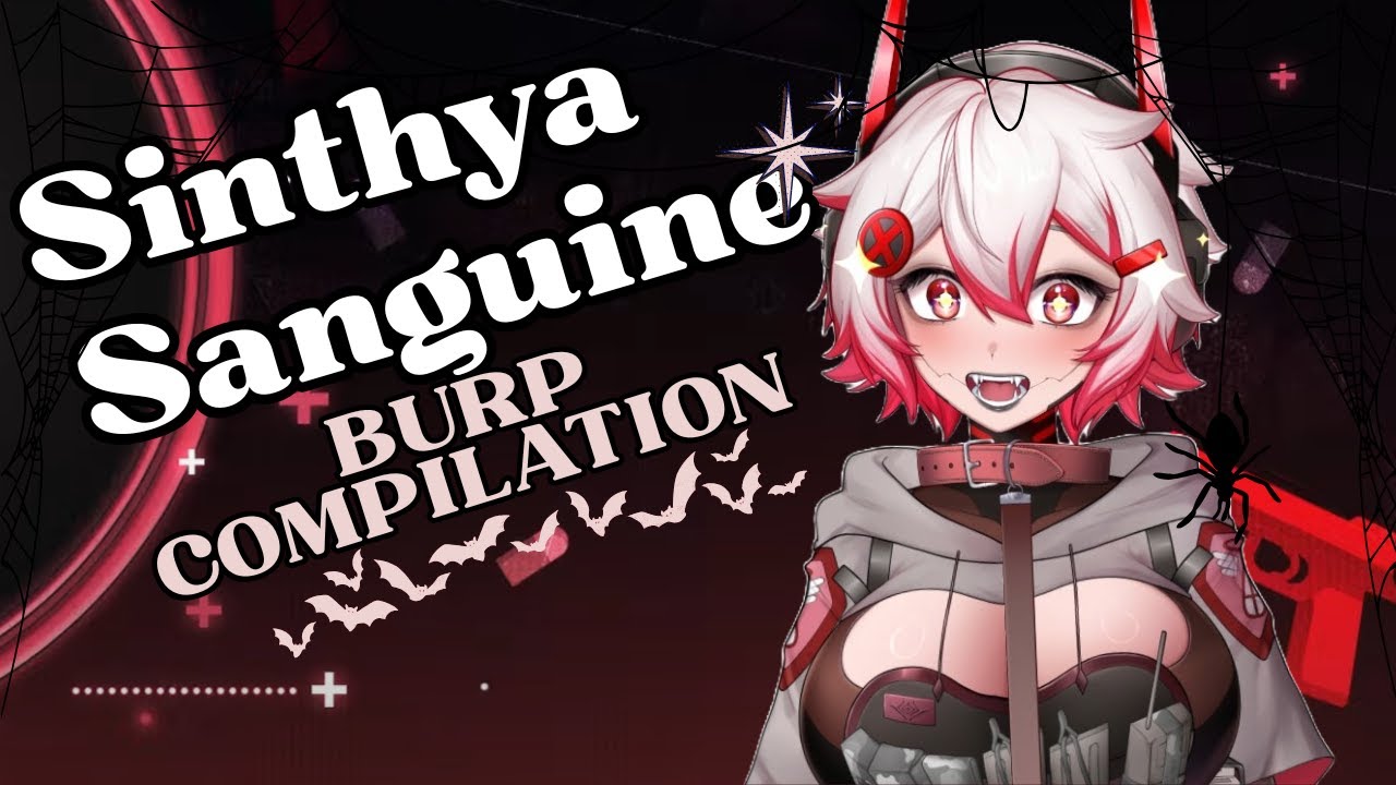 S`inthya vtuber burp comp