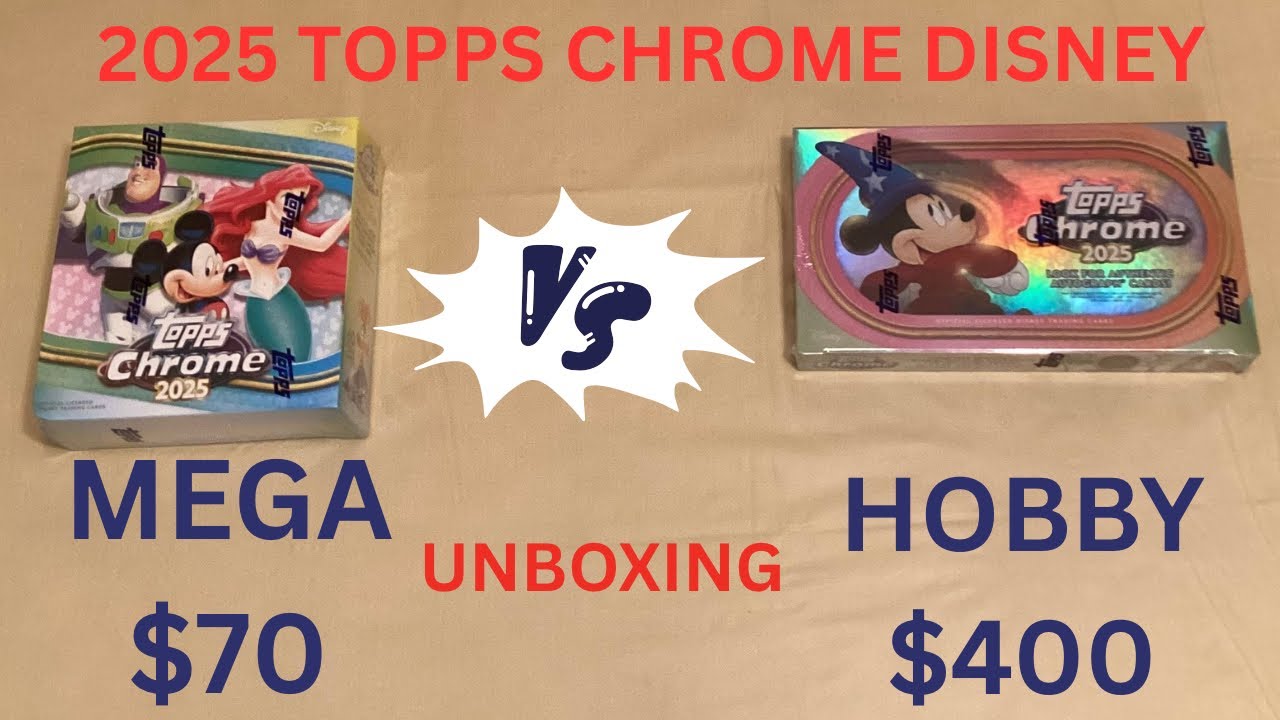 2025 Topps Chrome Disney Box Break | Hobby Box против Mega Box | РАСПАКОВКА |