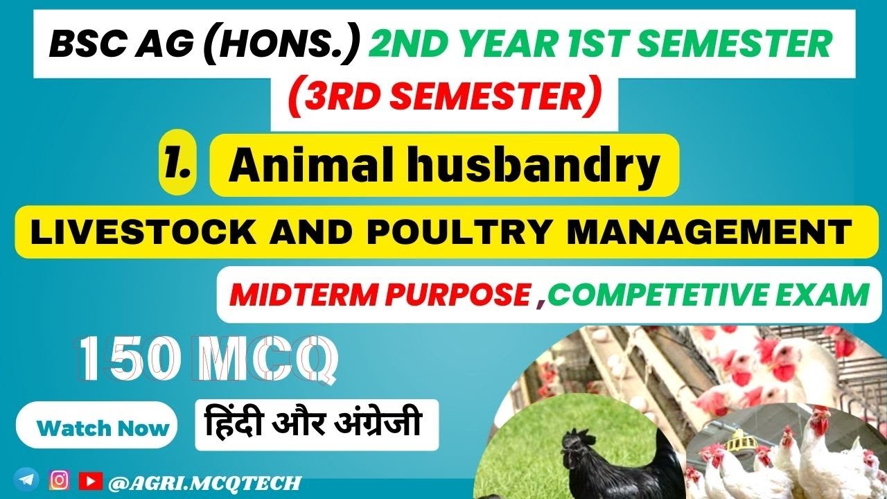MCQ for Livestock and Poultry Management /Important MCQ of Animal husbandry /Bsc Ag Semester 150 MCQ
