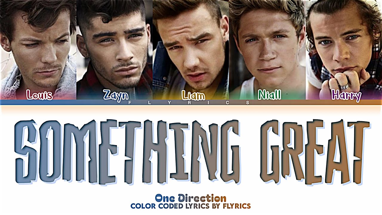 One Direction 'Something Great' Lyrics (Color Coded Lyrics)
