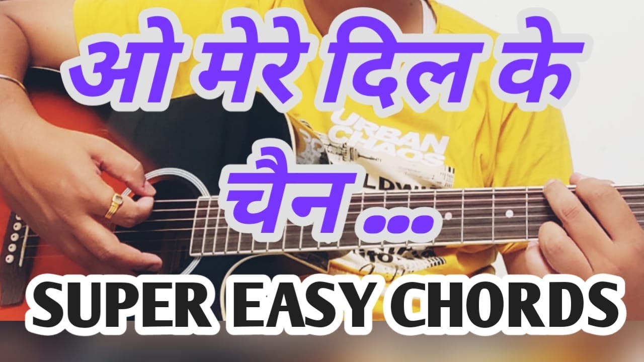 🎸 O Mere Dil Ke Chain - Easy Guitar Tutorial | Strumming + Chords Lesson 🎶