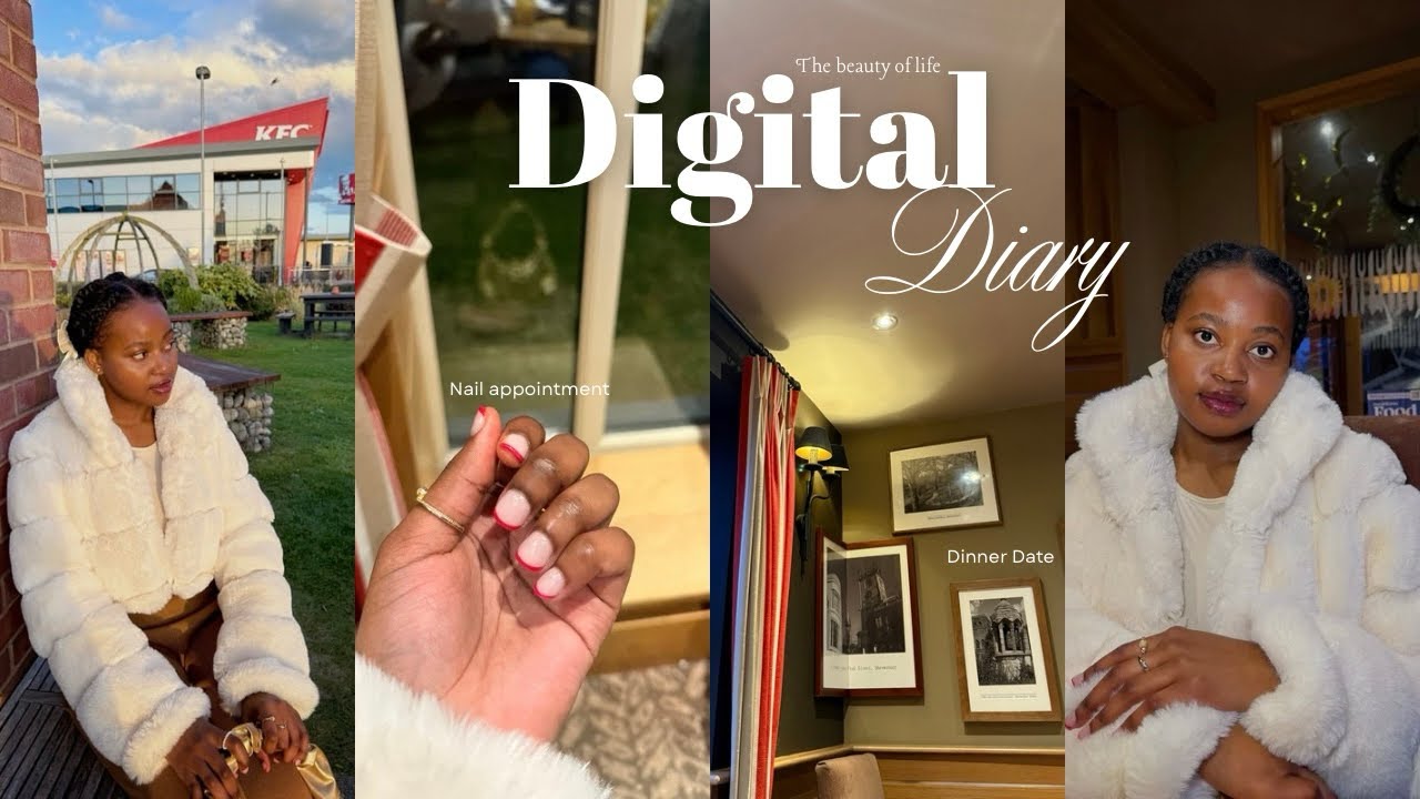 digital diary | amapiano car sessions + nail appointment + dinner date + romanticising life