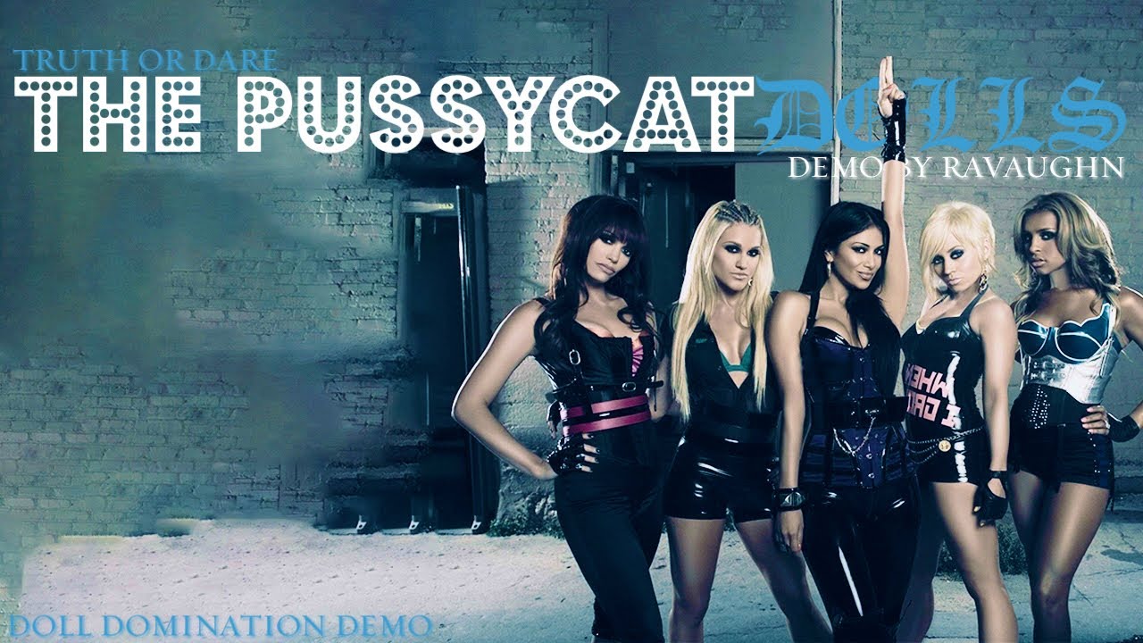 The Pussycat Dolls - Truth Or Dare (Demo by Ravaughn) [Doll Domination Demo]