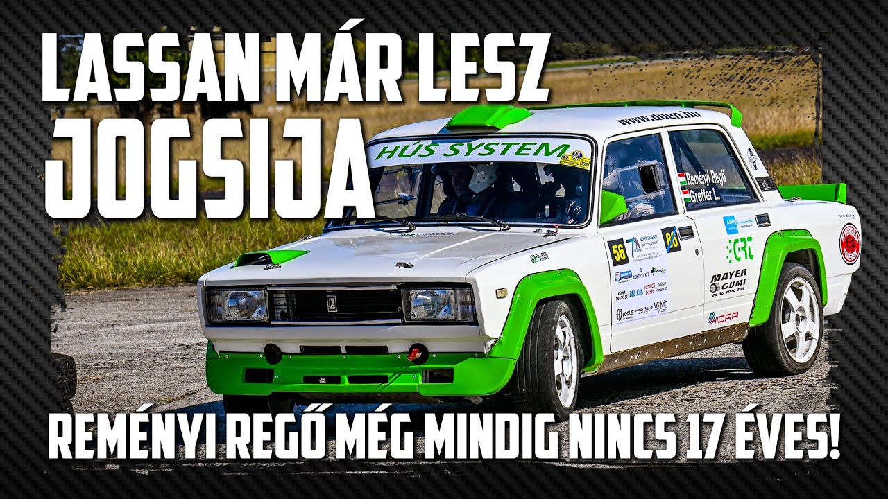 LASSAN MÁR LESZ JOGSIJA - Reményi Regő még mindig nincs 17 éves... - onboard videó - Lada VFTS