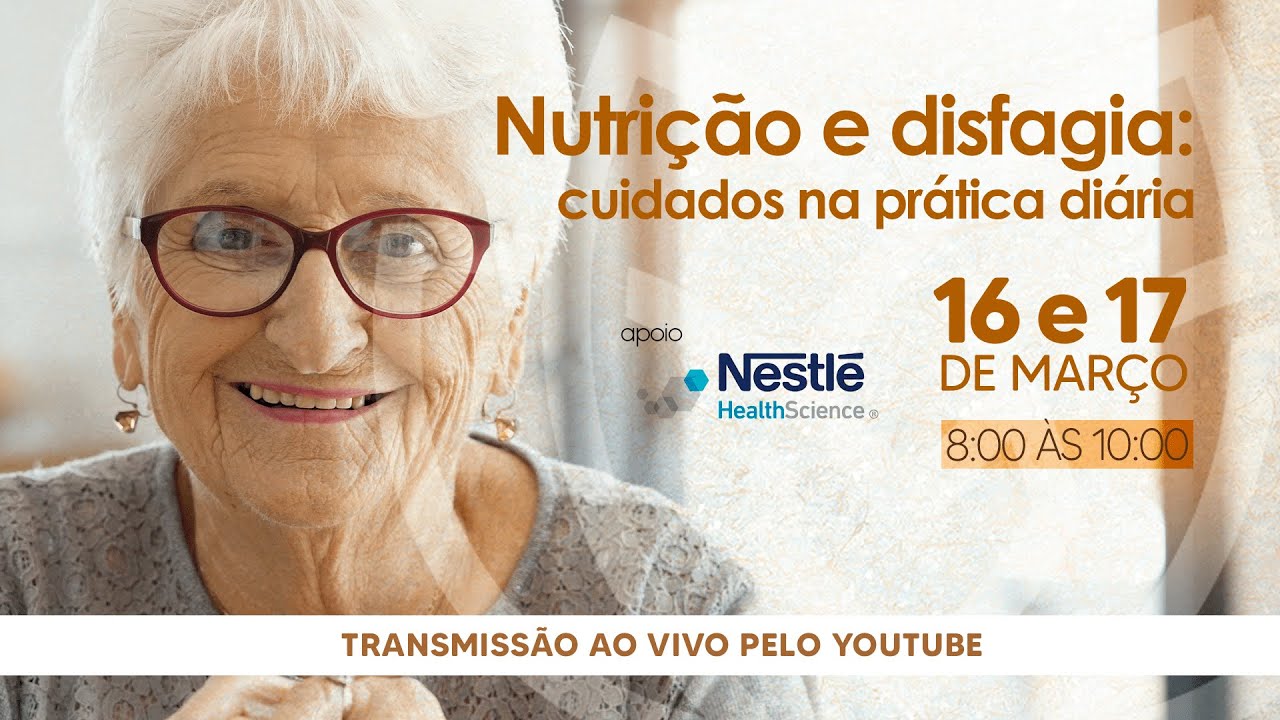 TREINAMENTO | Nutrição e disfagia: Cuidados na prática diária. 17/03/2023