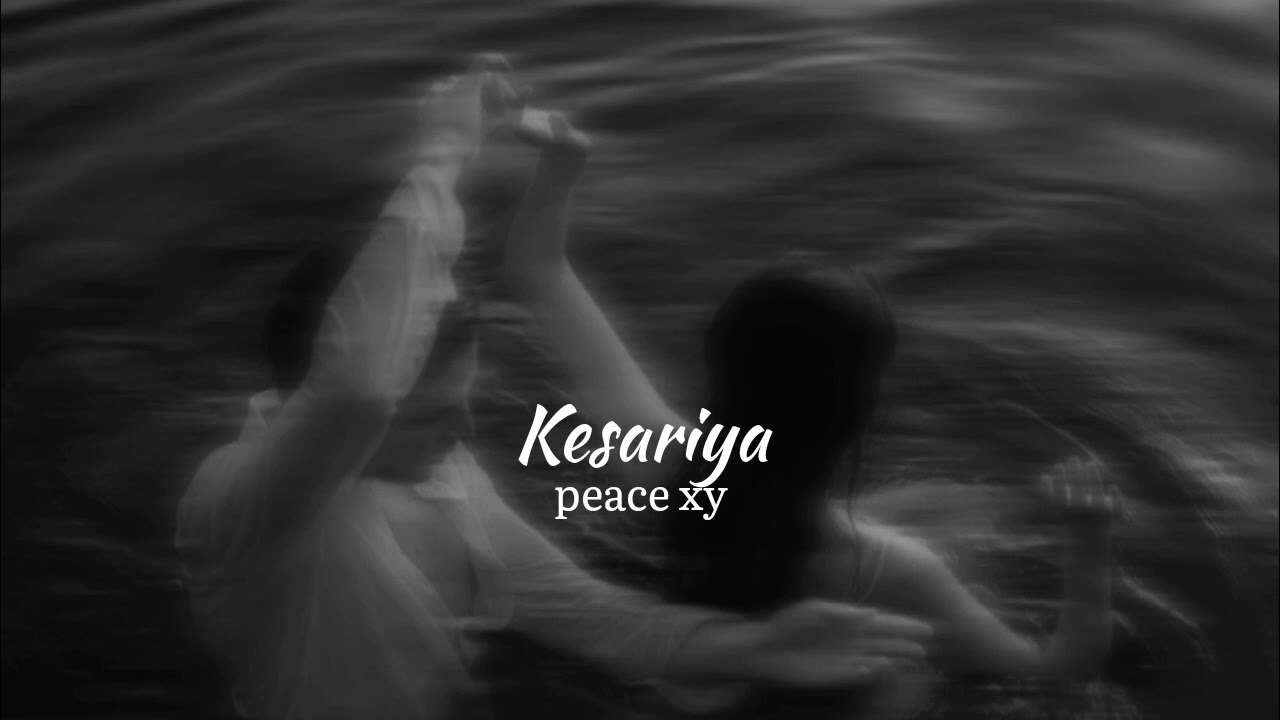 Kesariya-Brahmastra (slowed+reverb)