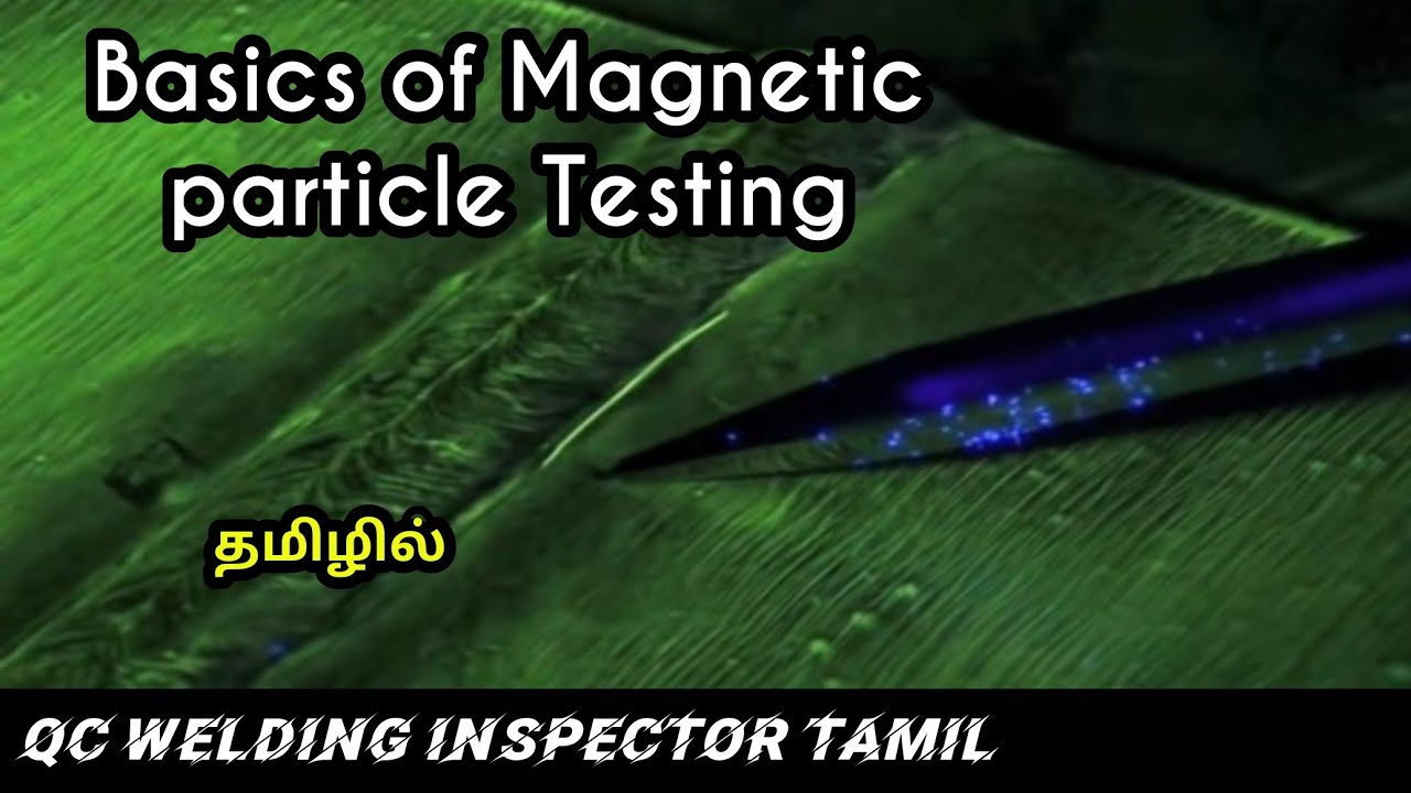 Magnetic particle testing | Magnetic particle inspection | NDT tamil
