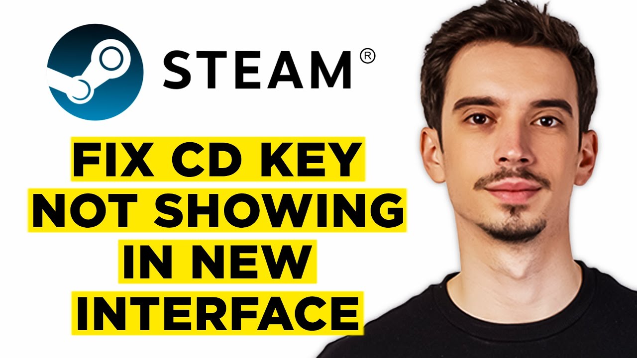 Steam CD Key Not Showing in New Interface (2026) - Full Guide!