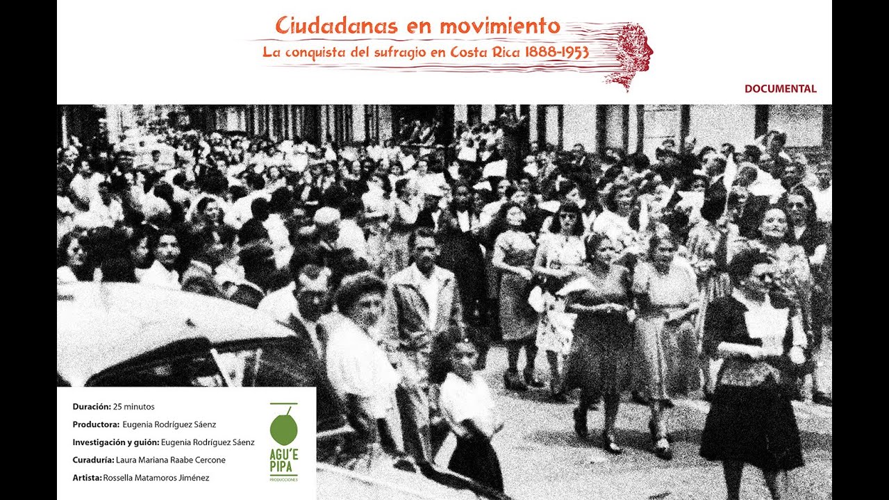 Ciudadanas en movimiento. La conquista del sufragio femenino en Costa Rica 1888-1953