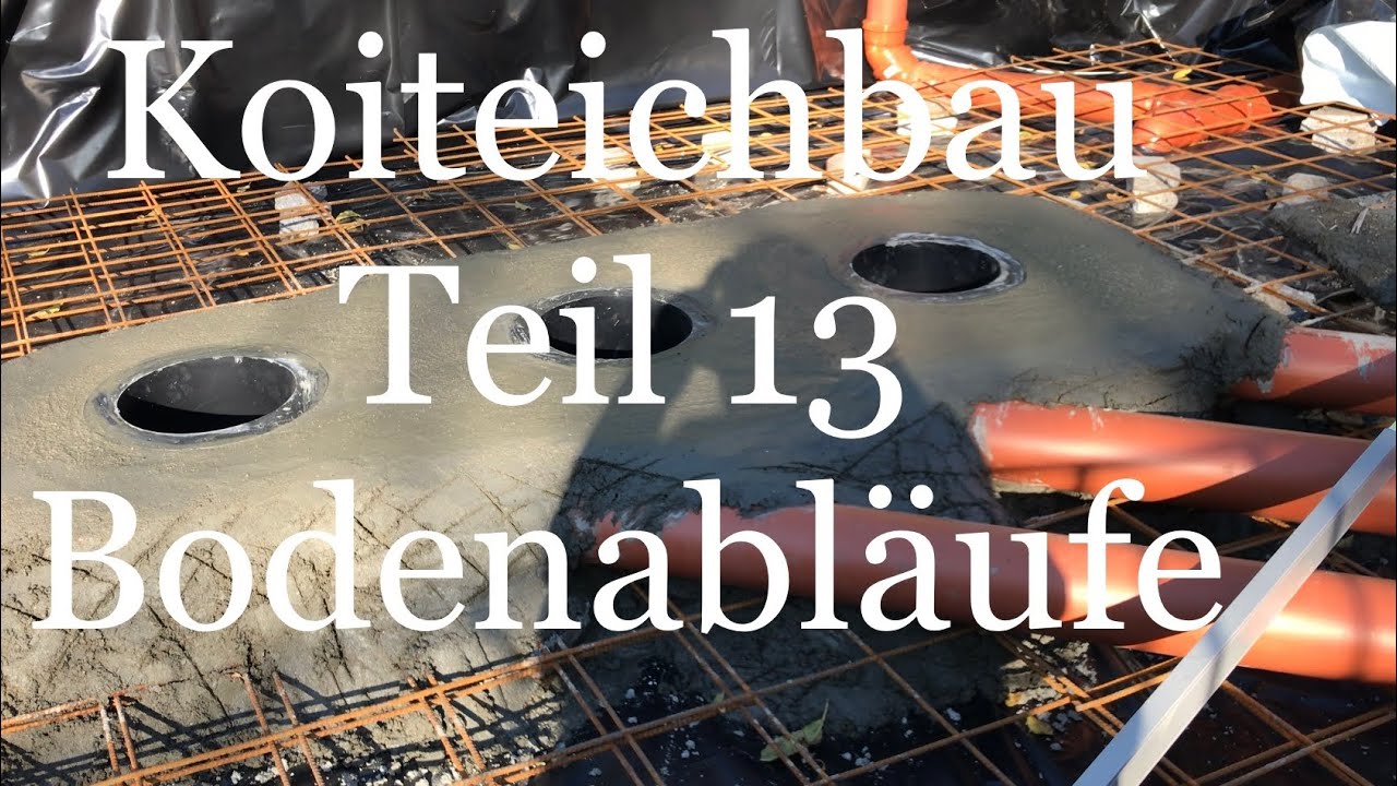 Teichbau Koiteichbau 2018 / Teil 13 Das setzen der Bodenabläufe in Beton & PE Folie verlegen
