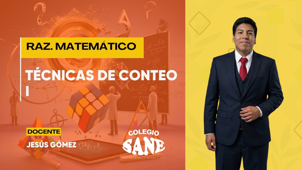 RAZ. MATEMÁTICO / TÉCNICAS DE CONTEO I / 5º III BIM / 15 - 02