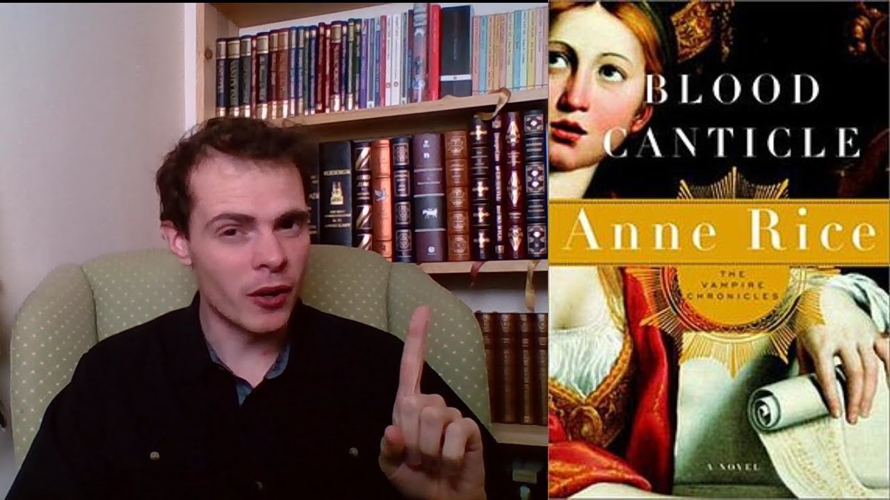 Blood Canticle ¦ Anne Rice ¦ Review