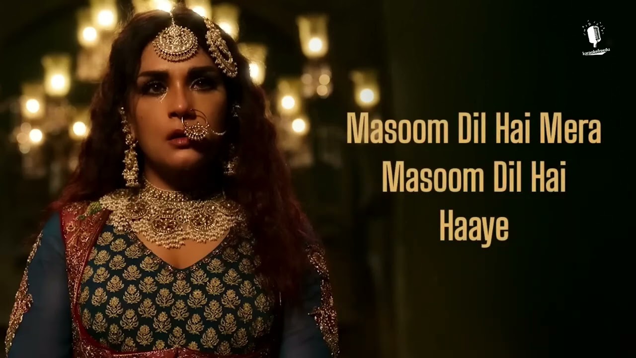 Masoom Dil Hai Mera (KARAOKE WITH LYRICS) - Heeramandi | Sanjay Leela Bhansali, AM Turaz, Shikha J