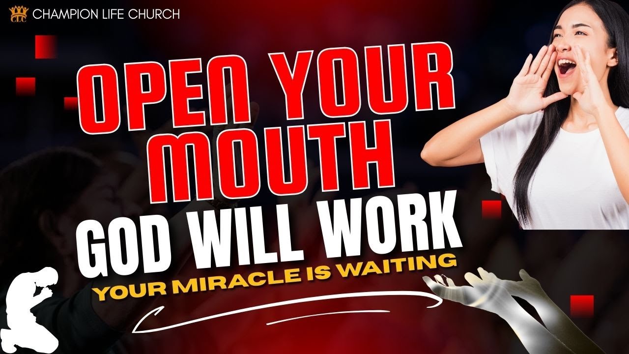 OPEN YOUR MOUTH — GOD WILL WORK, (YOUR MIRACLE IS WAITING)  || 22 Jan 2026 || 