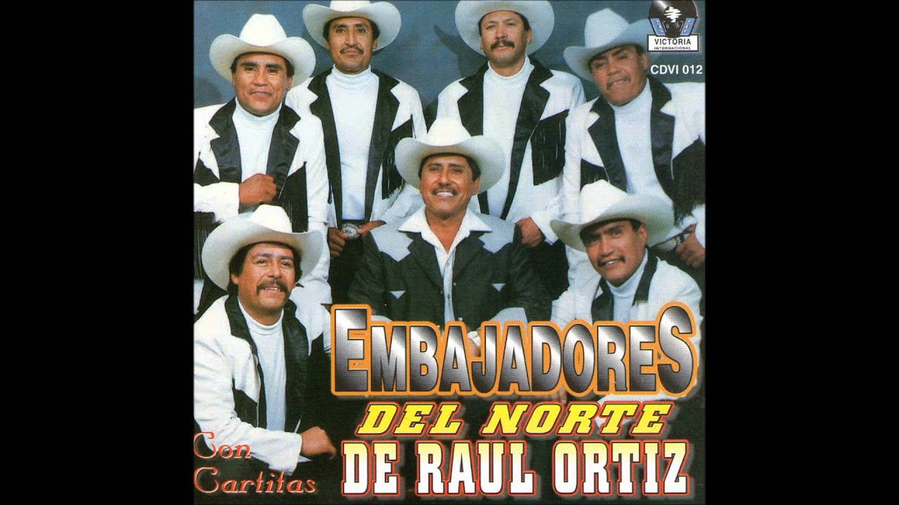 Ando En Busca - Los Embajadores Del Norte De Raúl Ortíz