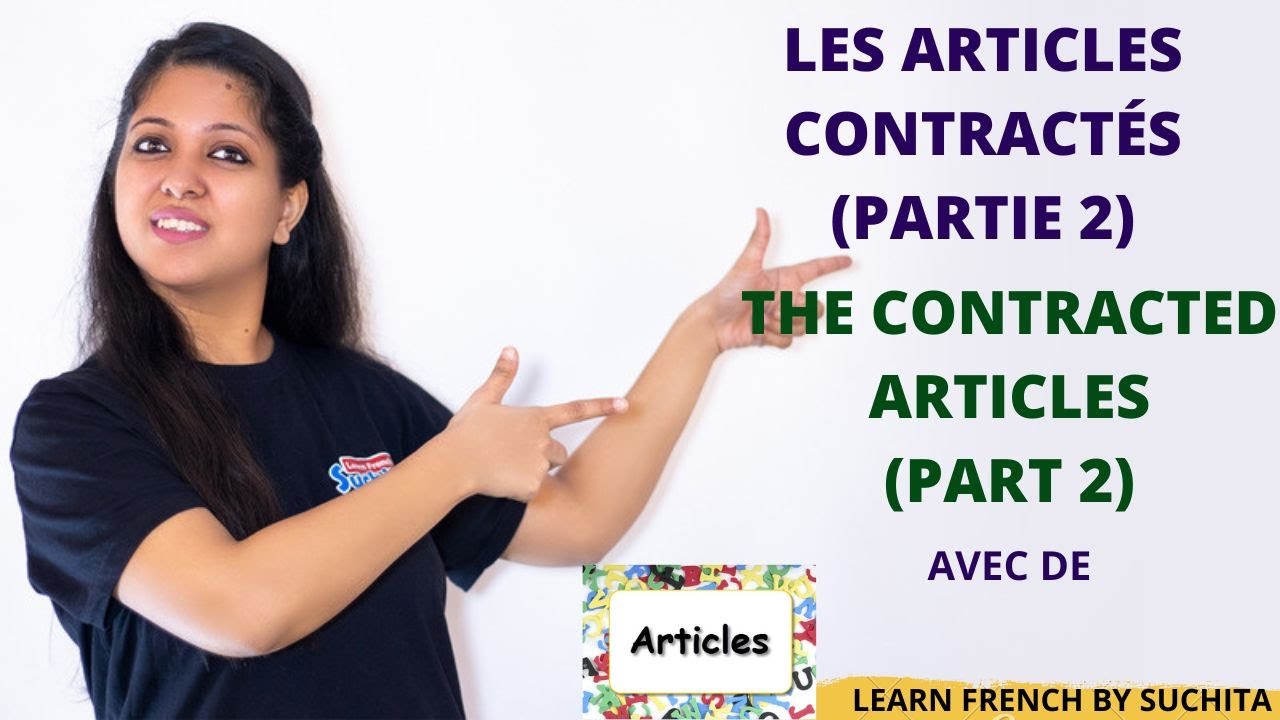 French Grammar | Les articles contractés (Contracted articles) (Part 2/3) | +91-8920060461