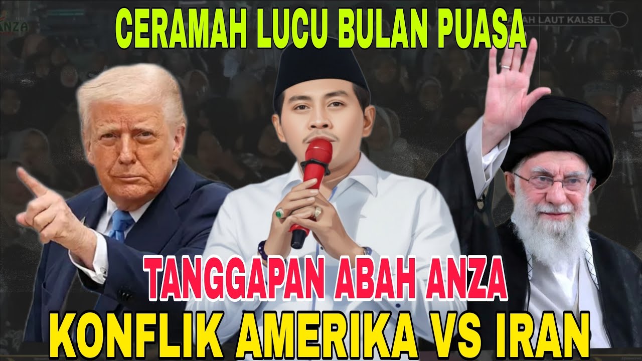 ABAH ANZA ANGKAT BICARA KASUS PERANGNYA IRAN & AMERIKA TERBARU 2026