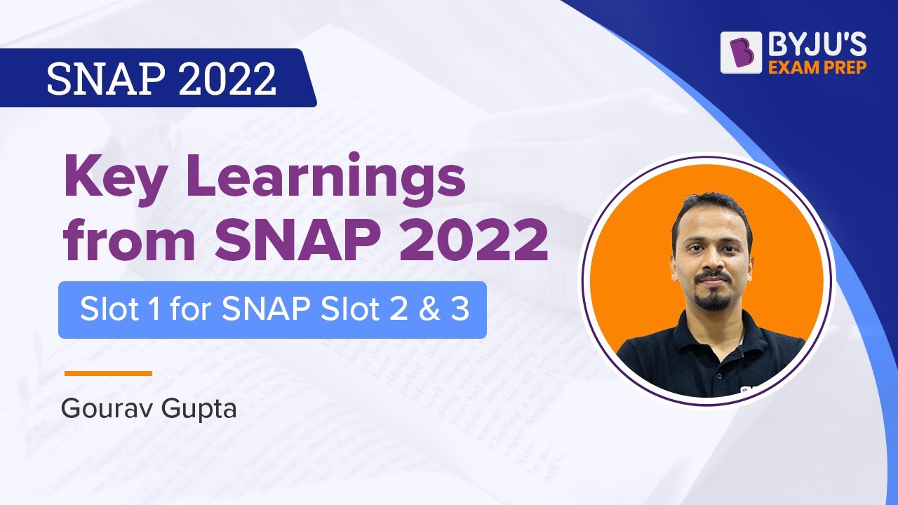 SNAP 2022 | Key Learning from SNAP Slot 1 for SNAP Slot 2 & Slot 3 | BYJU'S Exam Prep #snap2022