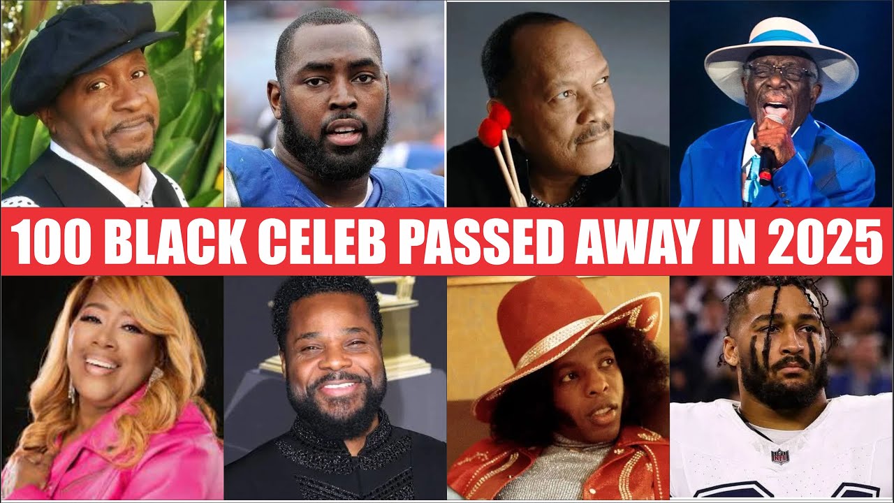 100 Black Celebrities Who Passed Away in 2025 😢 | Cause Of Death Revealed
