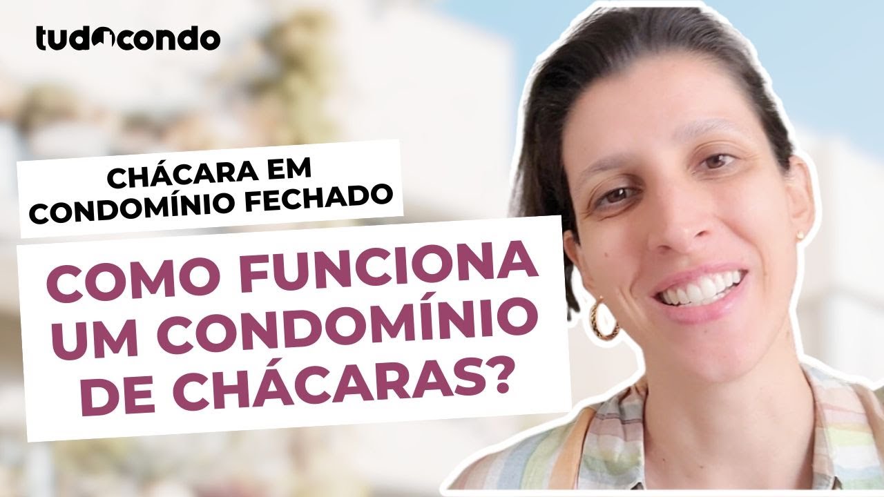 Ch&aacute;cara em condom&iacute;nio fechado: como funciona um condom&iacute;nio de ch&aacute;caras?