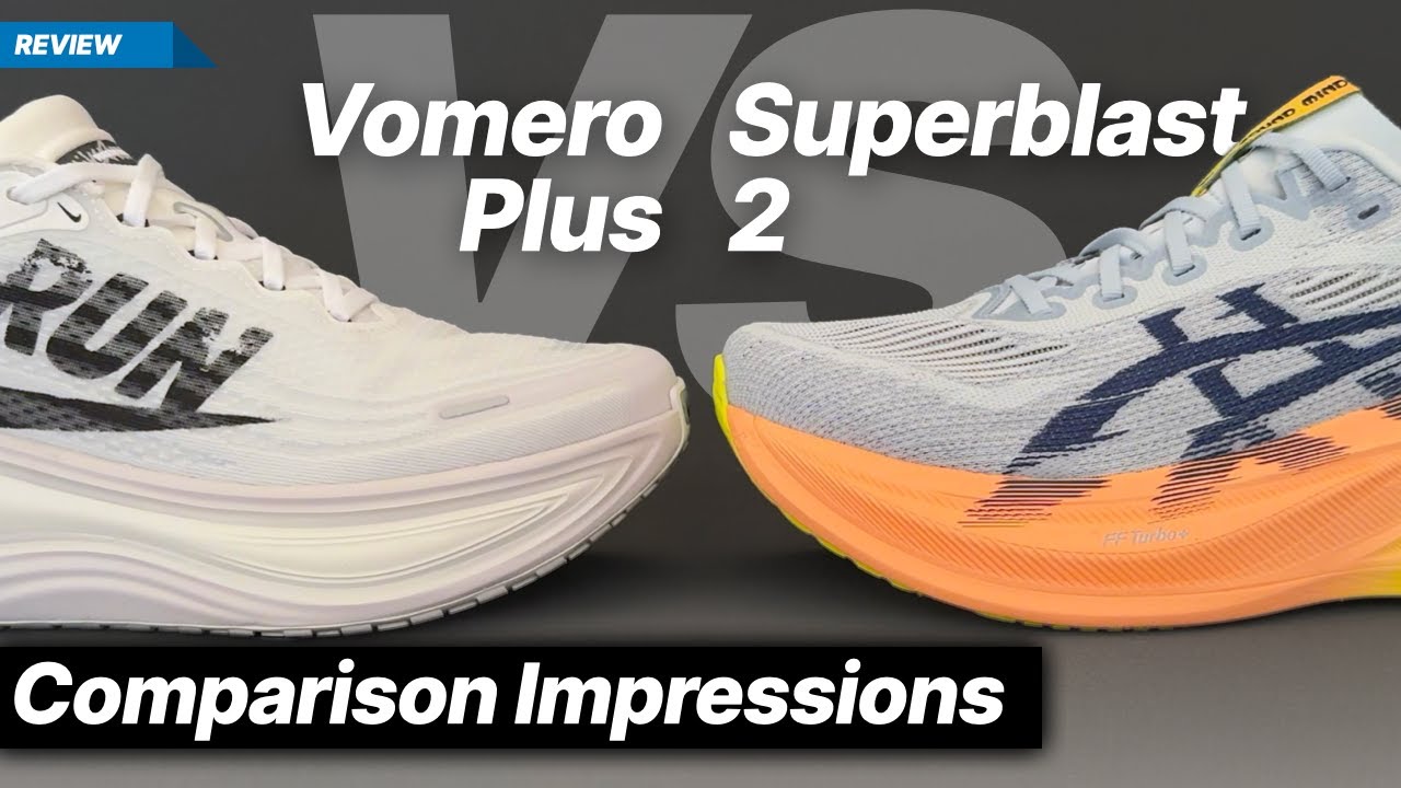 Nike Vomero Plus vs Asics Superblast 2
