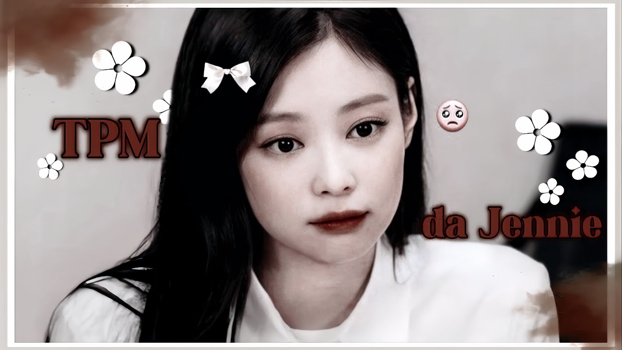 𝐀𝐒𝐌𝐑 𝐉𝐄𝐍𝐒𝐎𝐎 - TPM DA JENNIE