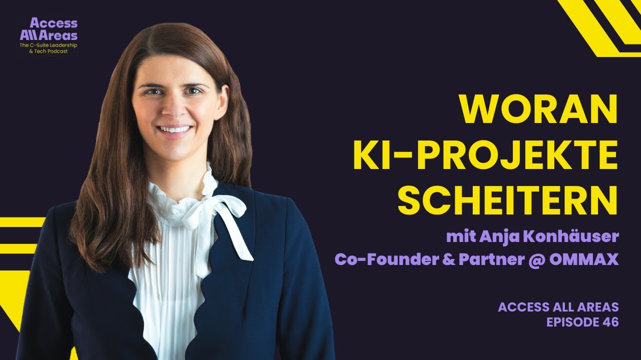 #46 Access KI-Einführung: Von Pilotitis, ROI und Kultur mit Dr. Anja Konhäuser (OMMAX)