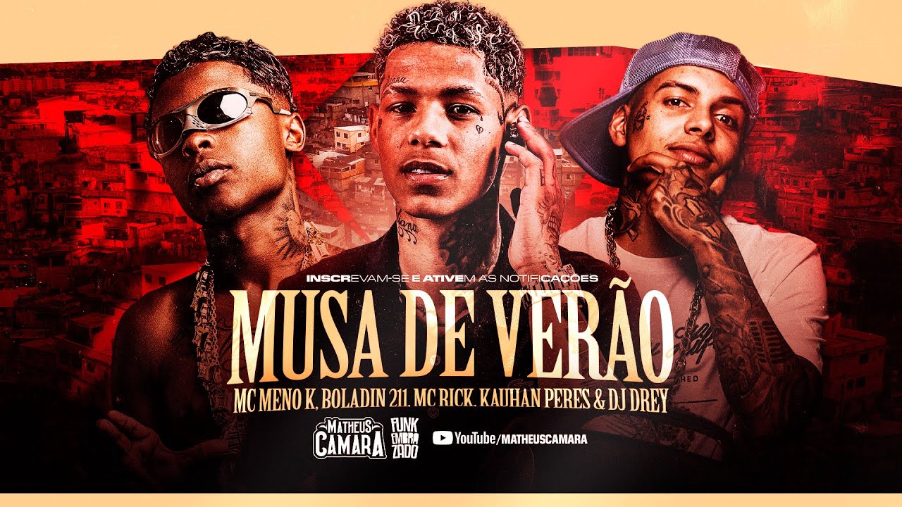 MC Meno K, Boladin 211 e MC Rick - Musa de Verão (Kauhan Peres e BeatByDrey) 2025