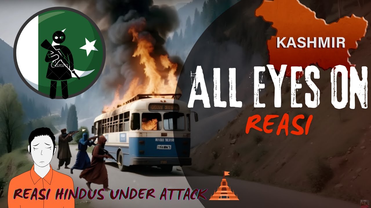 ALL EYES ON REASI || HINDUS UNDER ATTACK || FULL ANALYSIS