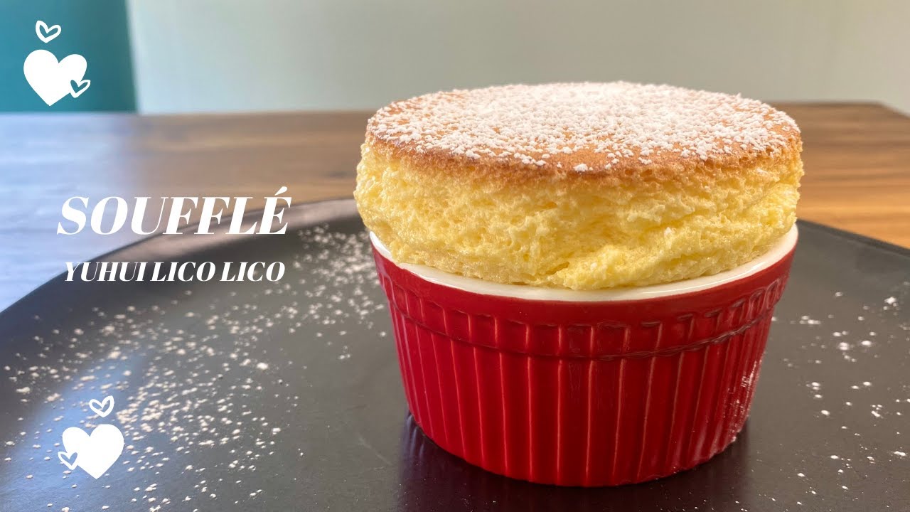 El mejor soufflé receta que no falla / Yuhui