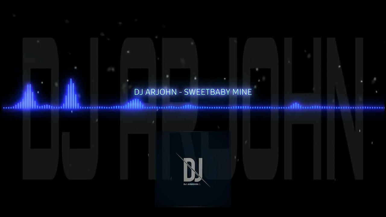 SWEETBABY MINE BORDON COUNTRY MIX DJ ARJOHN