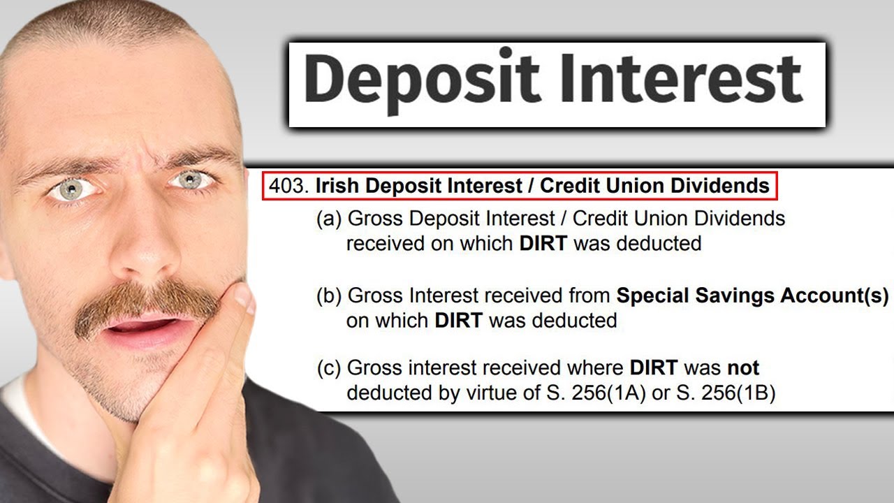 How Deposit Interest Is Taxed In Ireland & How To Declare It (Foreign & Irish)